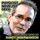 Geek of the Week: Physicist and novelist Randy Ingermanson